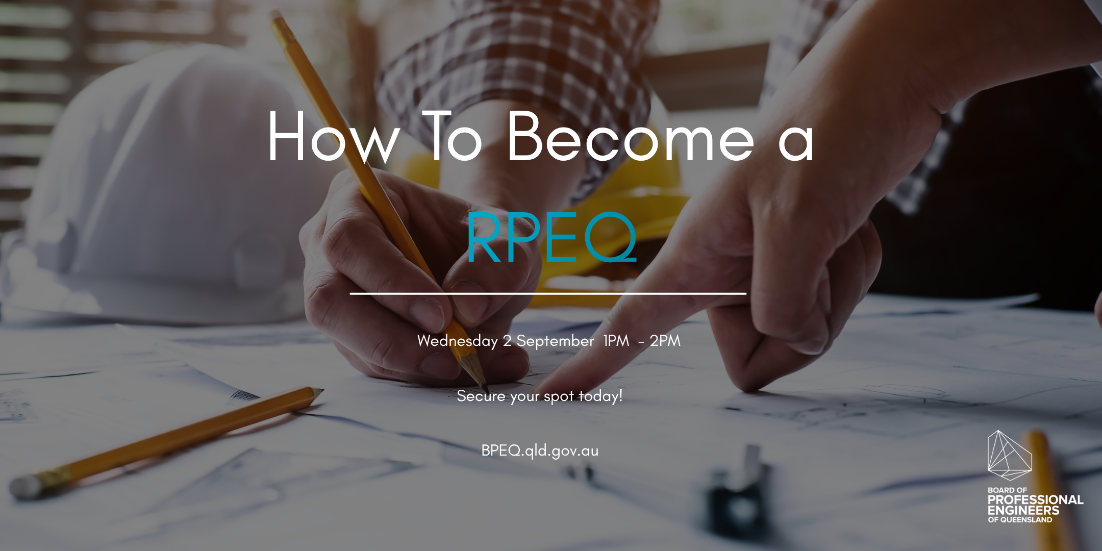 How to become a Registered Professional Engineer of Queensland (RPEQ)